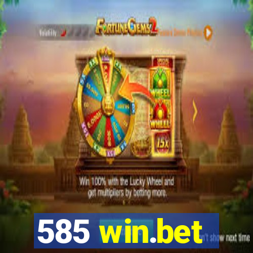 585 win.bet